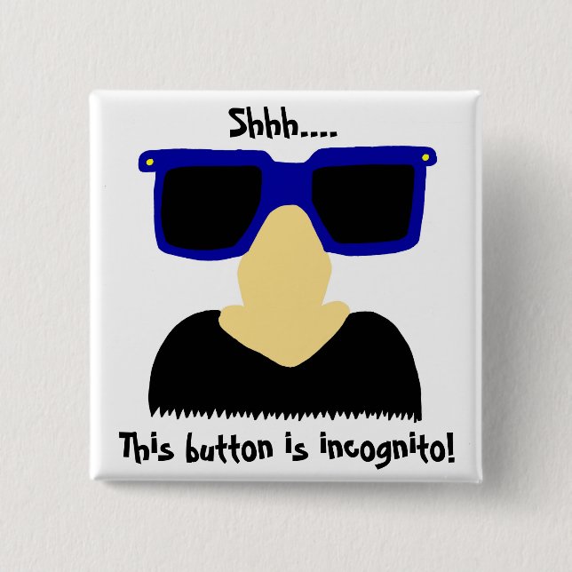 Incognito Moustache & Glasses Button (Front)