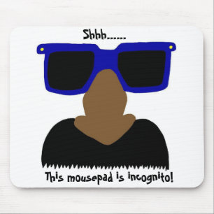 Incognito Moustache & Glasses Mousepad