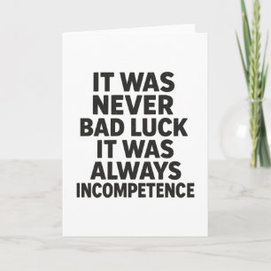 Incompetence Card
