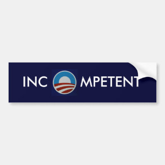 INCOMPETENT BUMPER STICKER