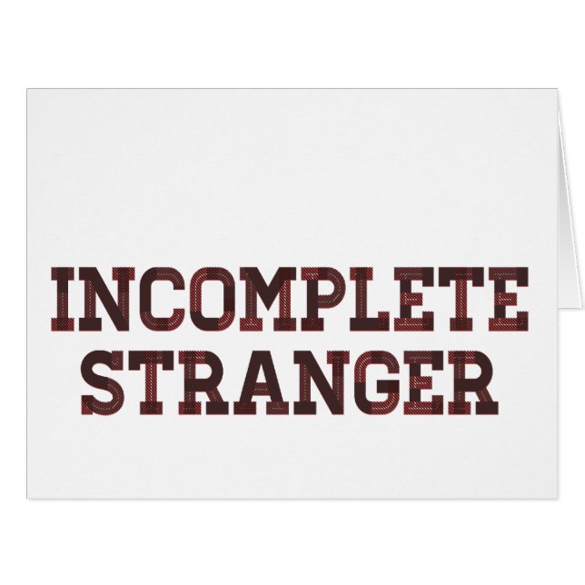 Incomplete Stranger Horizontal Card (Front Horizontal)