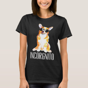 Incorgnito Corgi Dog Animal Love T-Shirt