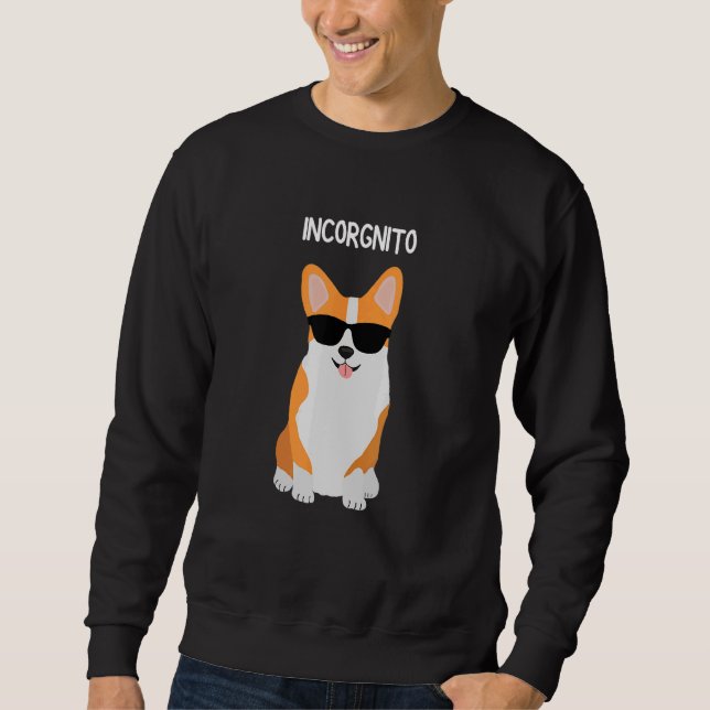 Incorgnito  Corgi Sweatshirt (Front)