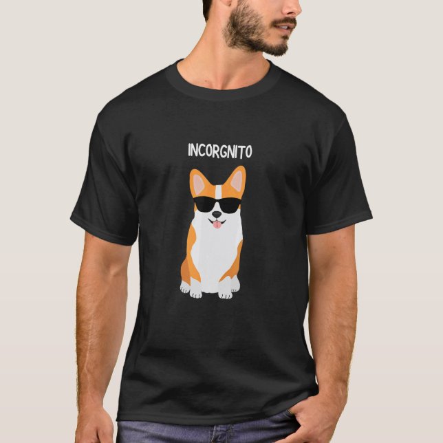 Incorgnito  Corgi T-Shirt (Front)