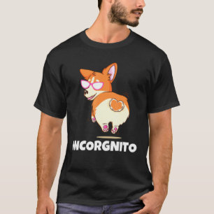 Incorgnito Dogs Welsh Corgi Pembroke T-Shirt