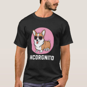 Incorgnito - Funny Welsh Corgi Owner Retro Pet Dog T-Shirt