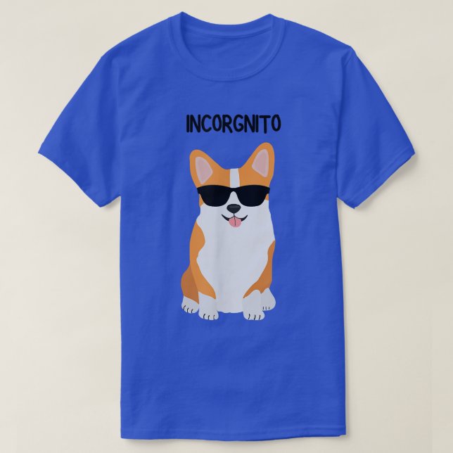 IncorgnitoFunny Corgi LoverDog Pet  T-Shirt (Design Front)