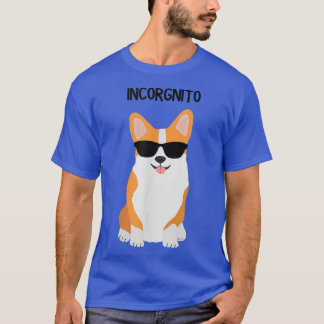 IncorgnitoFunny Corgi LoverDog Pet  T-Shirt