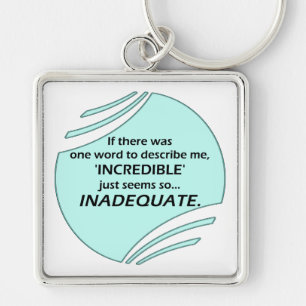 Incredible is inaccurate key ring