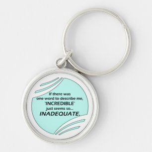 Incredible is inaccurate key ring