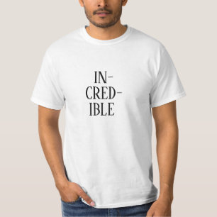 INCREDIBLE t-shirt