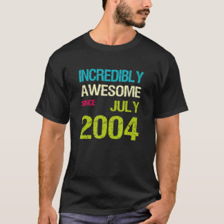 Incredibly Awesome Since July 2004 Birthday T-Shirt