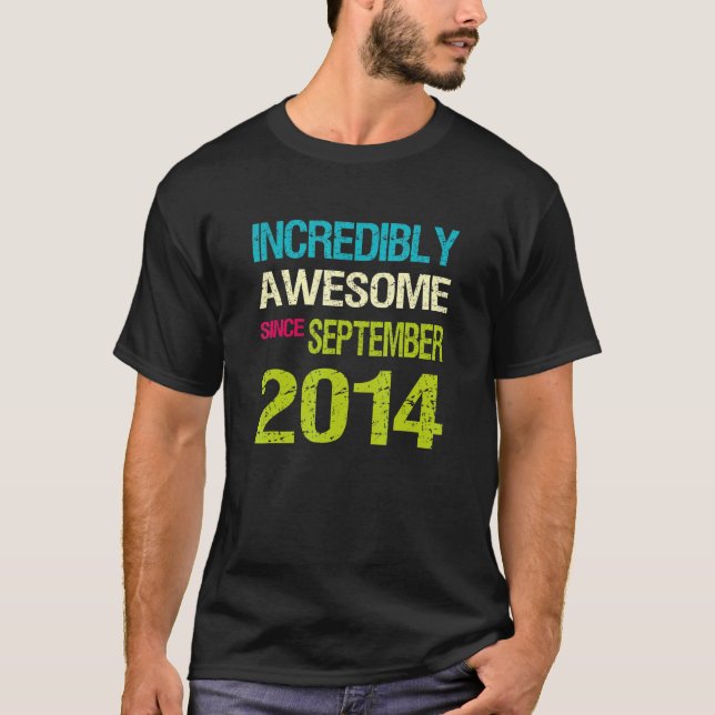 Incredibly Awesome Since September 2014 Birthday T-Shirt (Front)