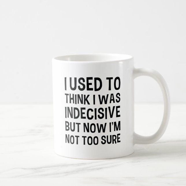 Indecisive Coffee Mug (Right)