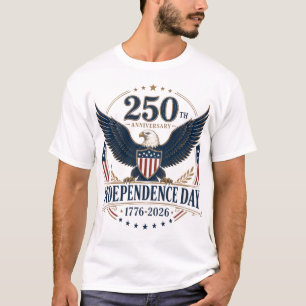 Independence Day 250th Anniversary Commemorative t T-Shirt