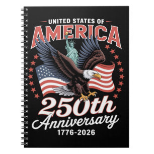 Independence Day 250th Anniversary USA  Notebook