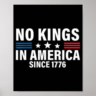 Independence Day 4th Of July 1776 No Kings Poster