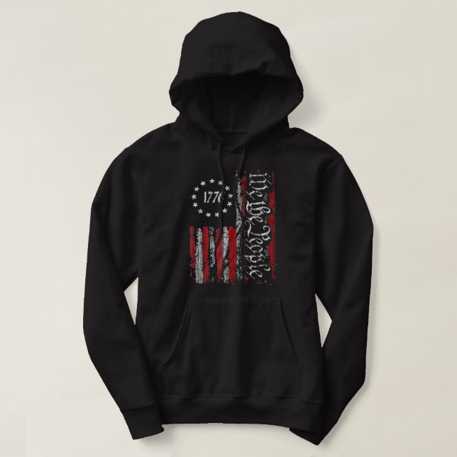 Independence Day American Flag Patriotic 1776 We T Hoodie (Design Front)