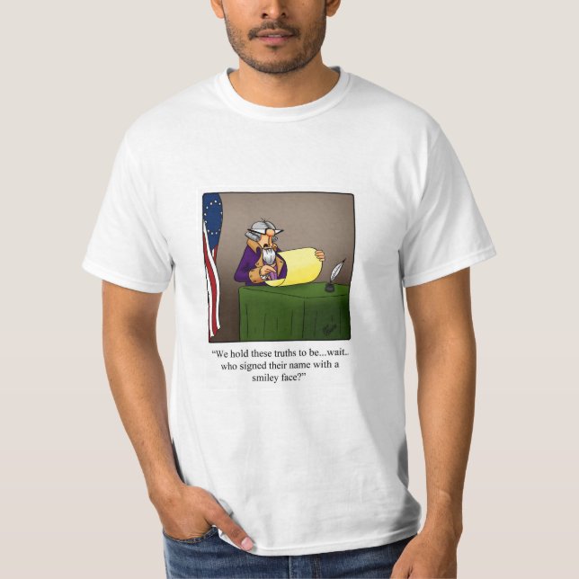 Independence Day Humour Tee Shirt (Front)