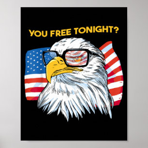 Independence Day Patriotic America You Tonight Poster