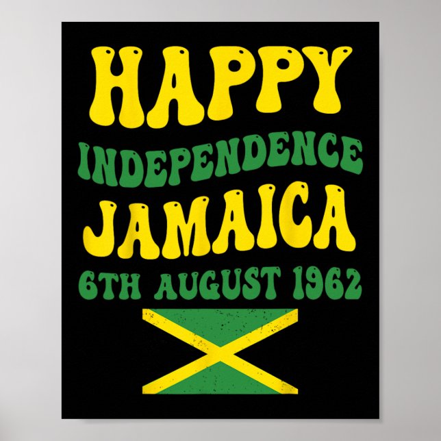Independence Day Proud Jamaican Flag 6th August 19 Poster (Front)