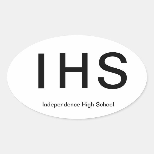 Independence High Schoo*l Euro Style Sticker (Front)