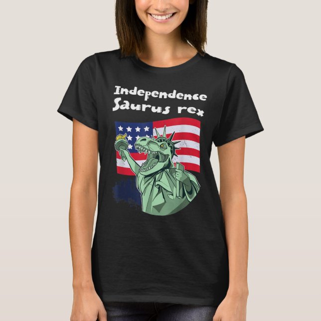 independence saurus Rex 4th of July day statue of T-Shirt (Front)