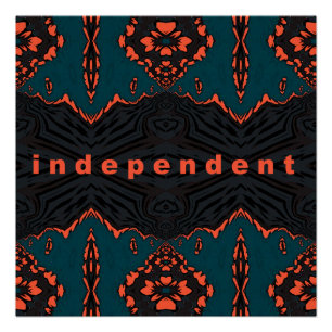 Independent and proud poster