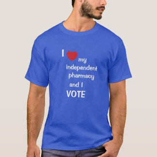 Independent Pharmacy Votes T-Shirt