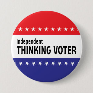 Independent Thinking Voter 7.5 Cm Round Badge