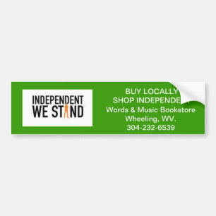 independent we stand bumper sticker