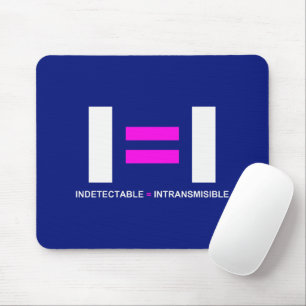 Indetectable es igual a Intransmisible VIH Mouse Pad