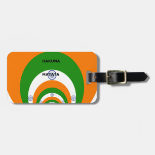 India National Flag Colours Design with "Hakuna Ma Luggage Tag