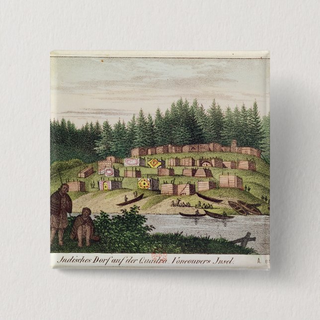 Indian Encampment on Quadra Island 15 Cm Square Badge (Front)