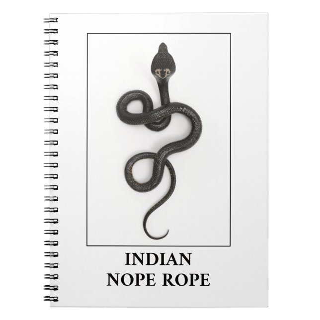 Indian Nope Rope - Cobra Snake Danger Notebook (Front)