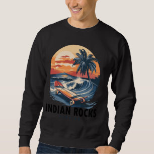 Indian Rocks Beach Florida Skateboard Skateboarder Sweatshirt