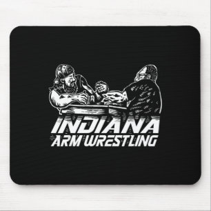 Indiana Arm Wrestling  Mouse Pad