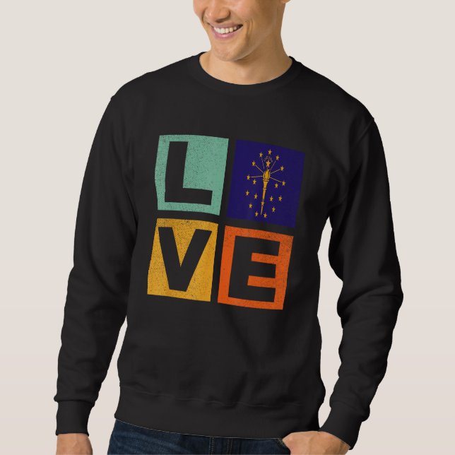 Indiana Flag  Love Indiana Sweatshirt (Front)
