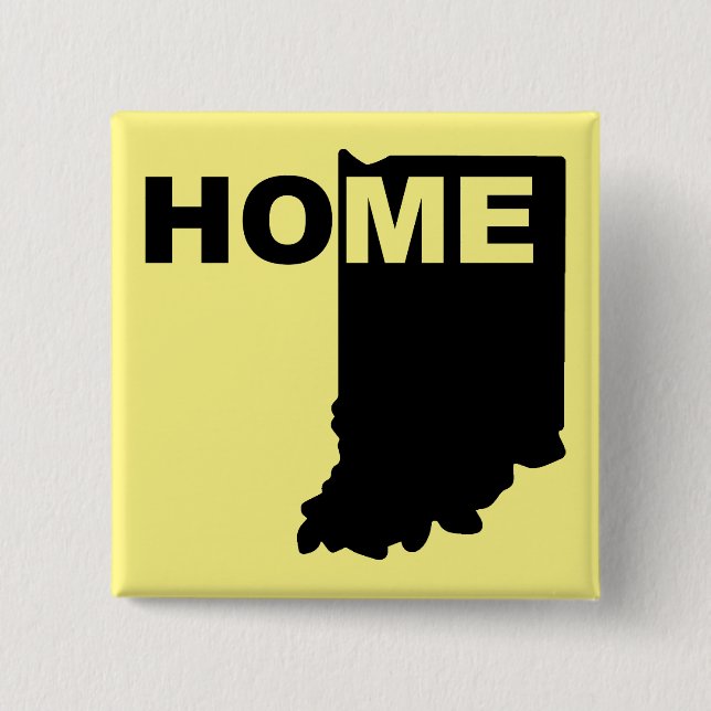 Indiana Home Away From State Button Badge Pin (Front)