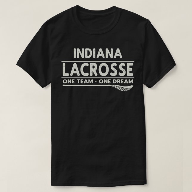Indiana Lacrosse One Team One Dream Classic TShirt (Design Front)