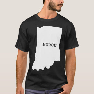 Indiana Nurse State RN CNA LPN Appreciation Gift T-Shirt