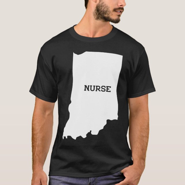 Indiana Nurse State RN CNA LPN Appreciation Gift T-Shirt (Front)