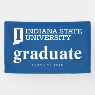Indiana State University Graduation Banner