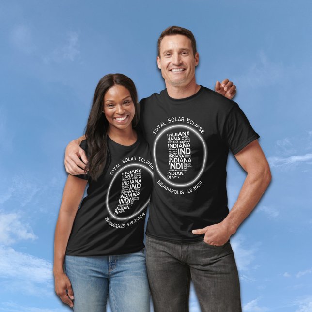Indianapolis Indiana Total Solar Eclipse 4.8.2024 T-Shirt (Add location in Indiana, or other text to customize)