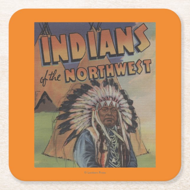 Indians of the Northwest - Indian Chief & Teepee Square Paper Coaster (Front)
