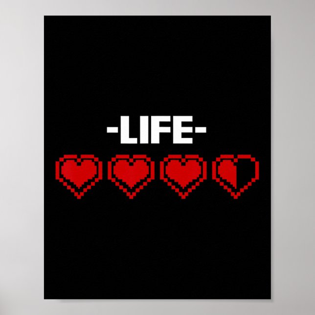 Indicator Heart 8 Bit Graphic Video Game Player Gi Poster (Front)