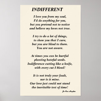INDIFFERENT poemPrint, Value Poster Paper (Matte)