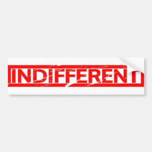 Indifferent Stamp Bumper Sticker