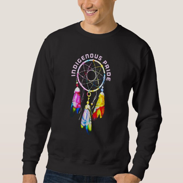 Indigenous Native American Pride Indian Dreamcatch Sweatshirt (Front)