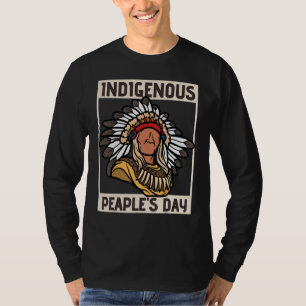 Indigenous People`s day with Indian headdress T-Shirt